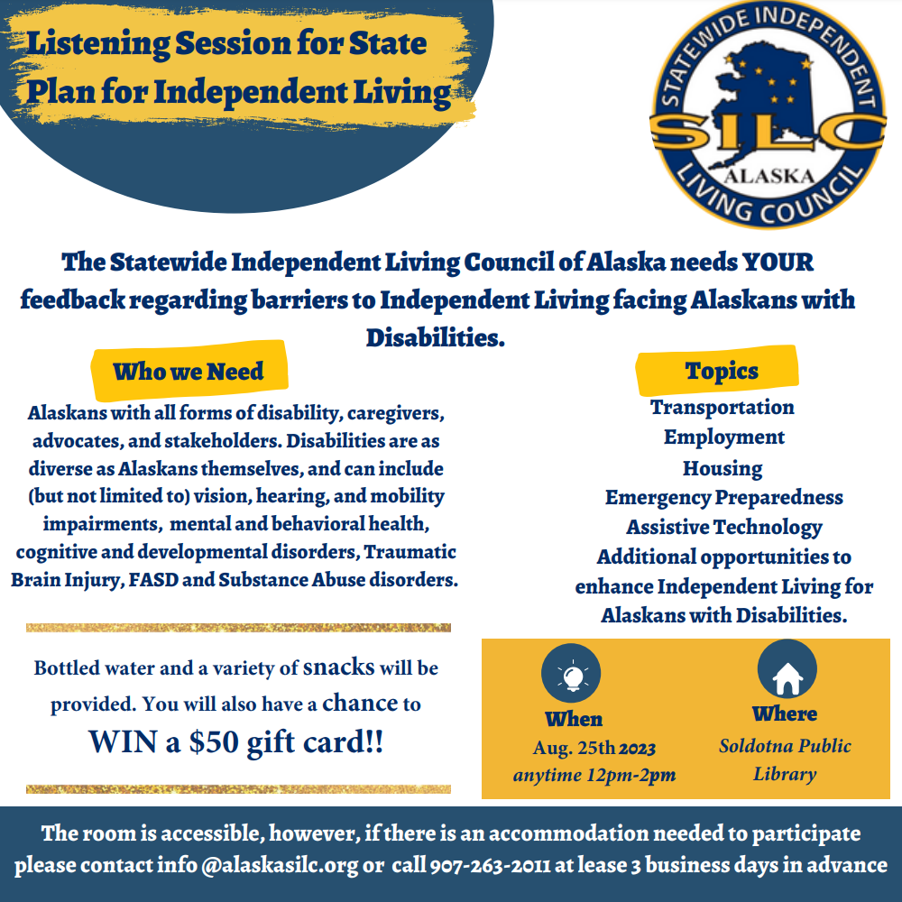 Printable flyer with the information above in Blue and Yellow Alaska flag colors on a white background with the SILC logo.